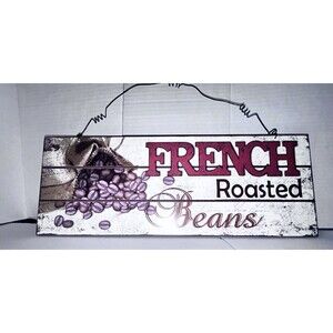 French Roasted Beans Plaque Home decor Coffee shop